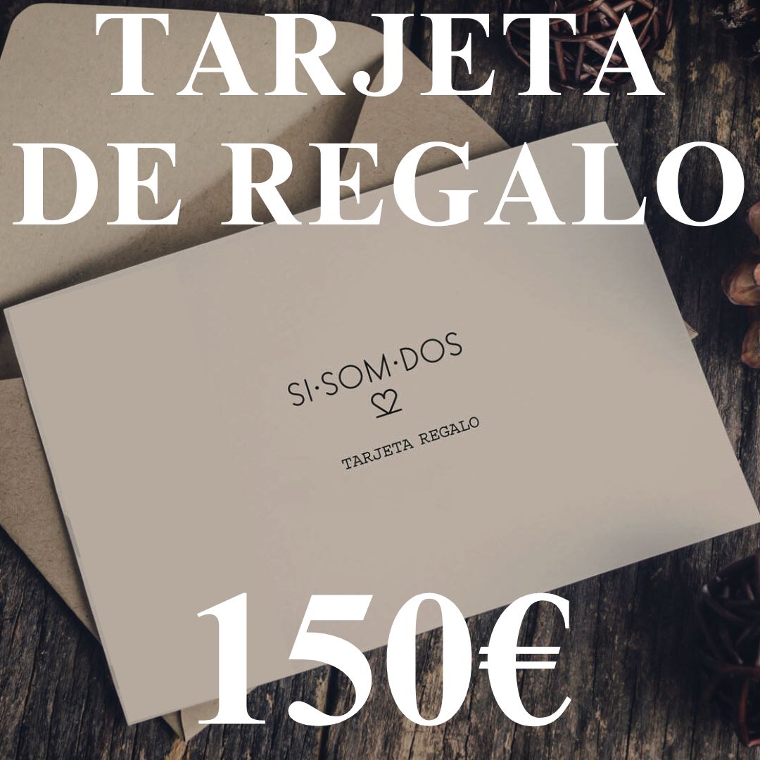 Tarjeta Regalo 150€